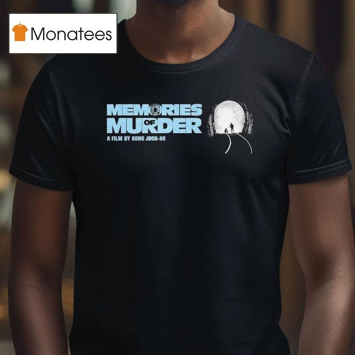 Shape Memories Of A Murderer Shirt