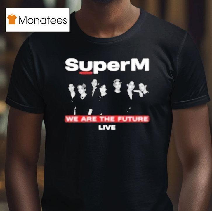 Superm We Are The Future Live Tour Shirt