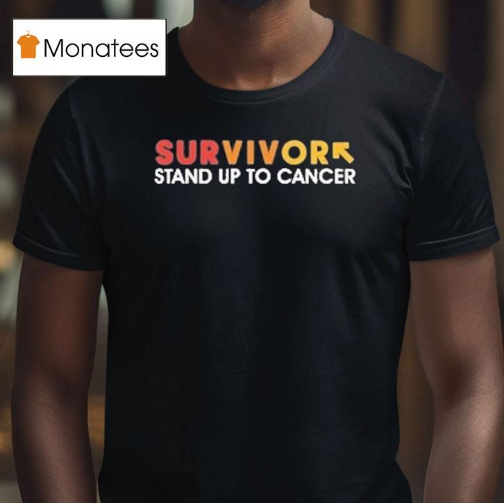 Survivor Stand Up To Cancer Shirt