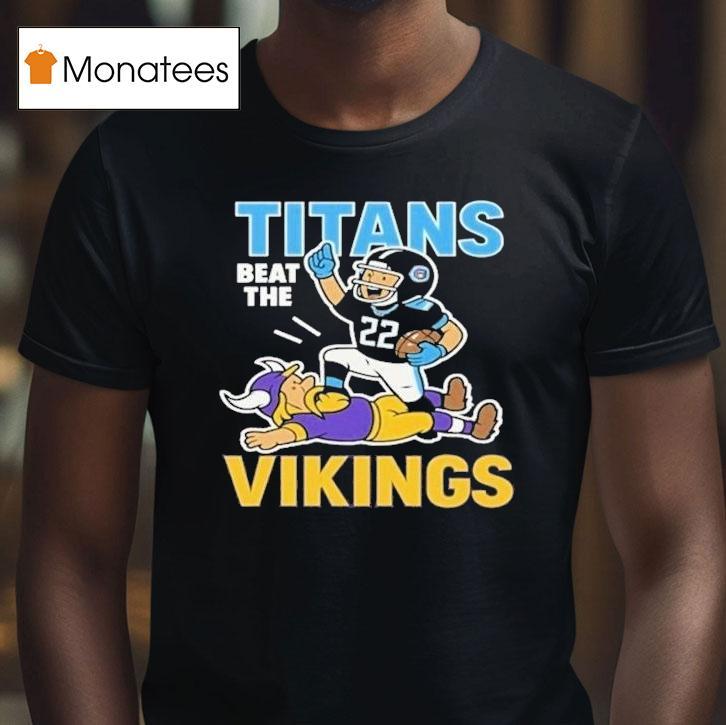 Tennessee Titans Beat The Minnesota Vikings Mascot Shirt