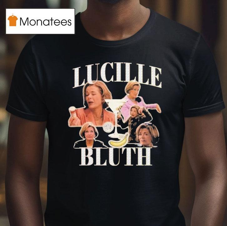 The Lucille Bluth Shirt
