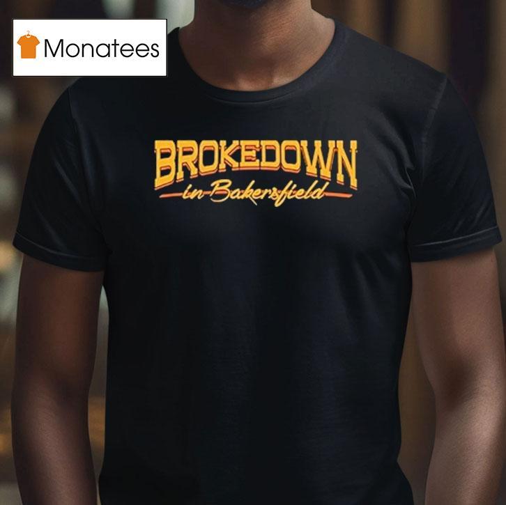 The Mother Hips Brokedown In Bakersfield Shirt