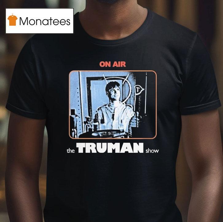 The Truman Show On Air Shirt