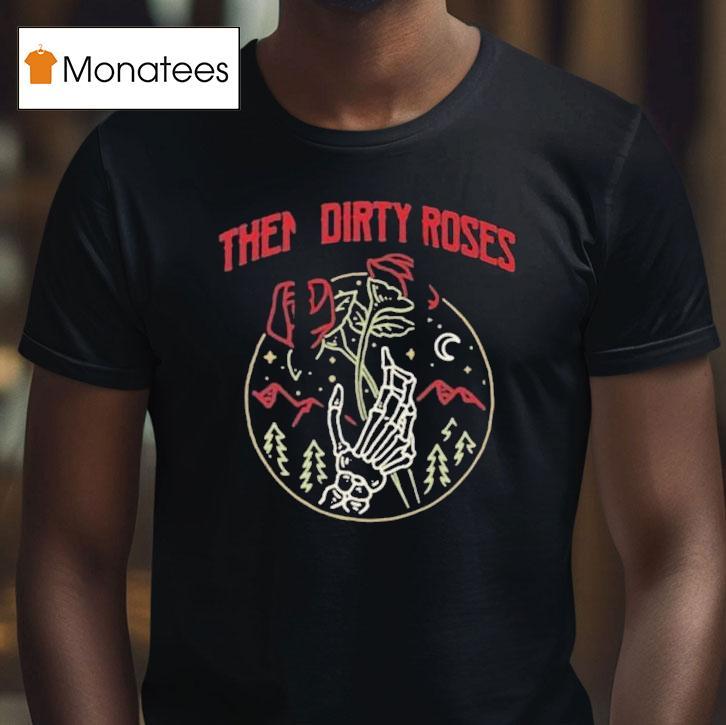 Them Dirty Roses Hands Skeleton Neon Shirt