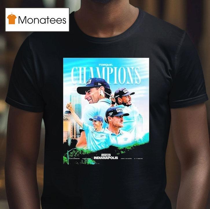 Torque Gc Claimed First Team Victory Since Liv In Indianapolis 2025 Champions Shirt