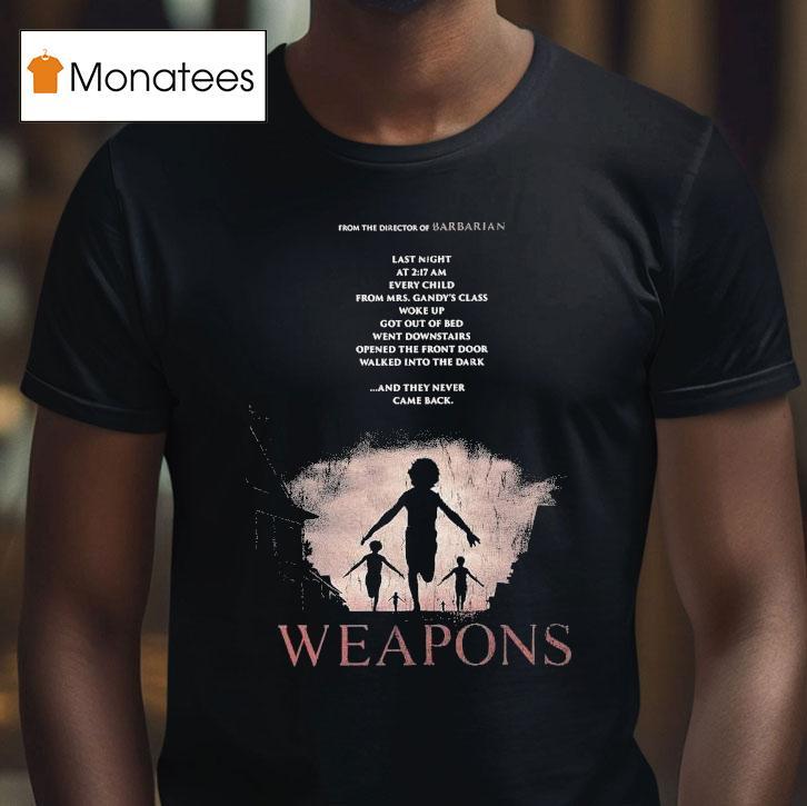 Weapons From The Director Of Barbarian Shirt