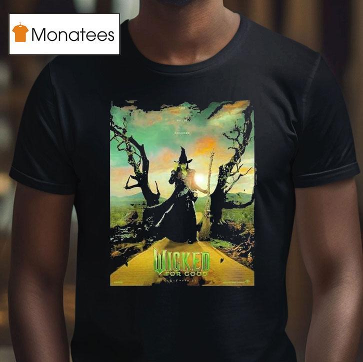 Wicked For Good Movie Featuring Cynthia Erivo As Elphaba On November 21 2025 Dark Fantasy Witch Shirt